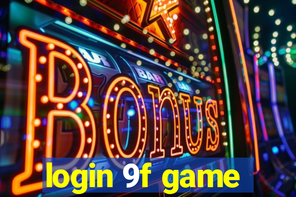 login 9f game